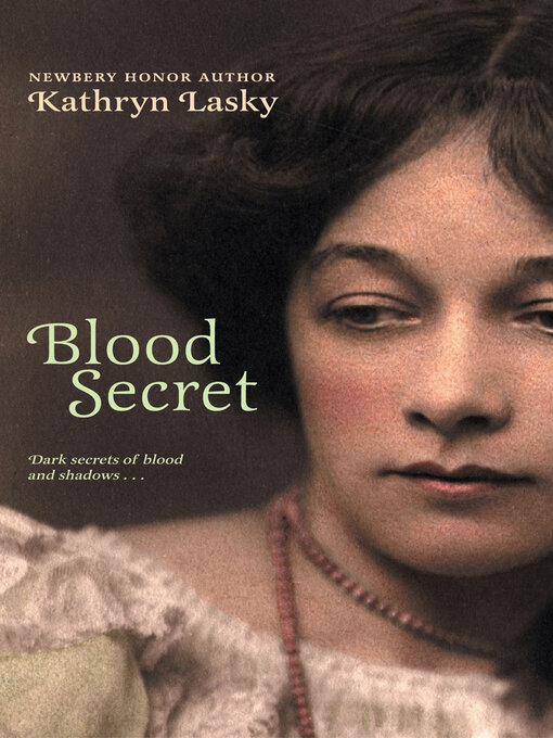 Title details for Blood Secret by Kathryn Lasky - Wait list